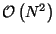 $ \mathcal{O}\left(N^{2}\right)$